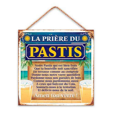 Plaque Humoristique - La Prière Du Pastis